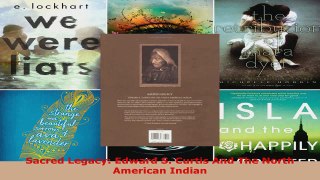 Download  Sacred Legacy Edward S Curtis And The North American Indian PDF Online