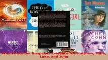 Read  Who Wrote the Gospels Evidence for Matthew Mark Luke and John Ebook Free