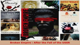 Read  Broken Empire  After the Fall of the USSR Ebook Free