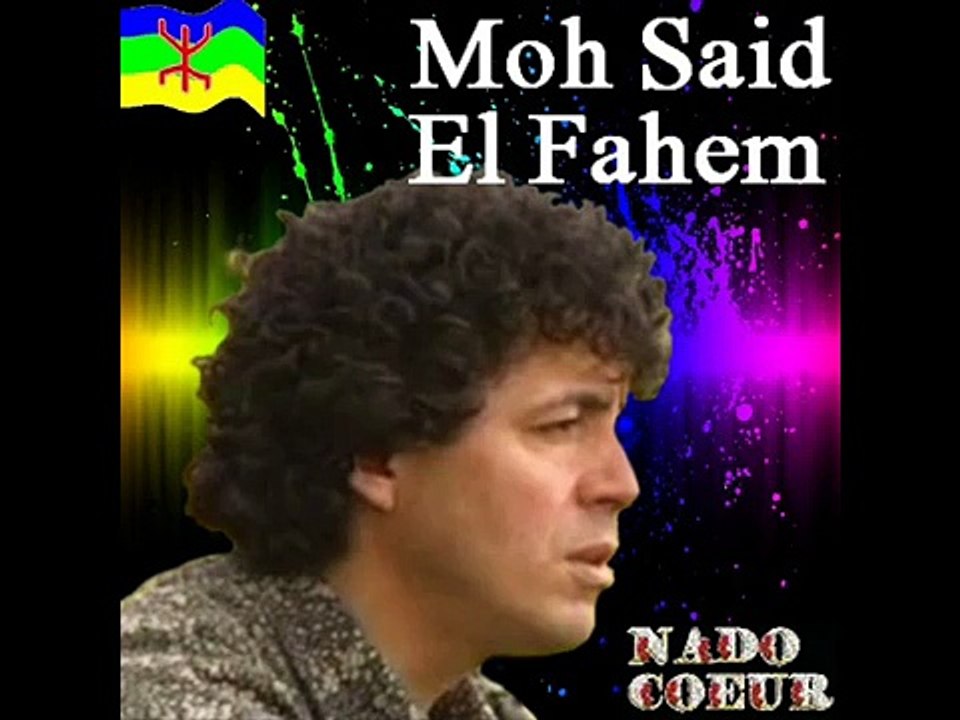 Mohand Said El Fahem *Ouliwe*