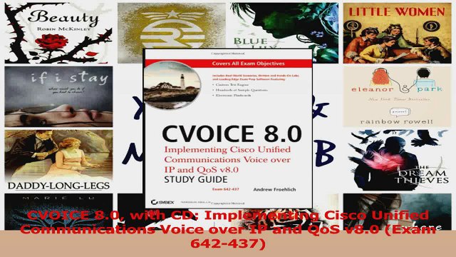 CVOICE 80 with CD Implementing Cisco Unified Communications Voice over IP and QoS v80 PDF