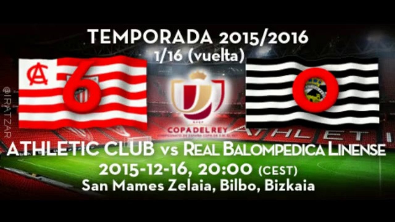 1/16 Copa (vuelta): Athletic 6 - RB Linense 0 (16/12/15)