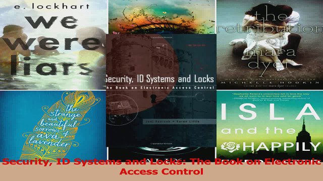 Security ID Systems and Locks The Book on Electronic Access Control Read Online