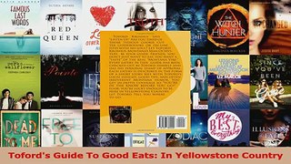 Download  Tofords Guide To Good Eats In Yellowstone Country Ebook Online