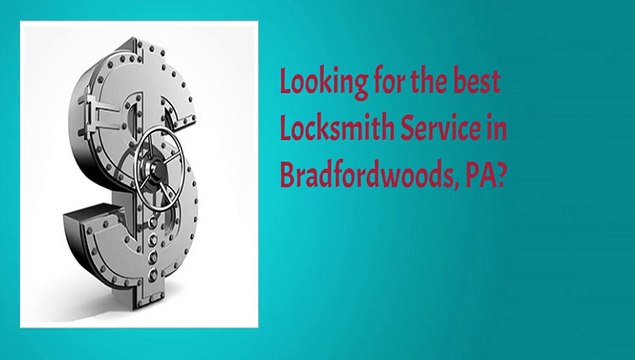Bradfordwoods, PA Car Locksmith Services