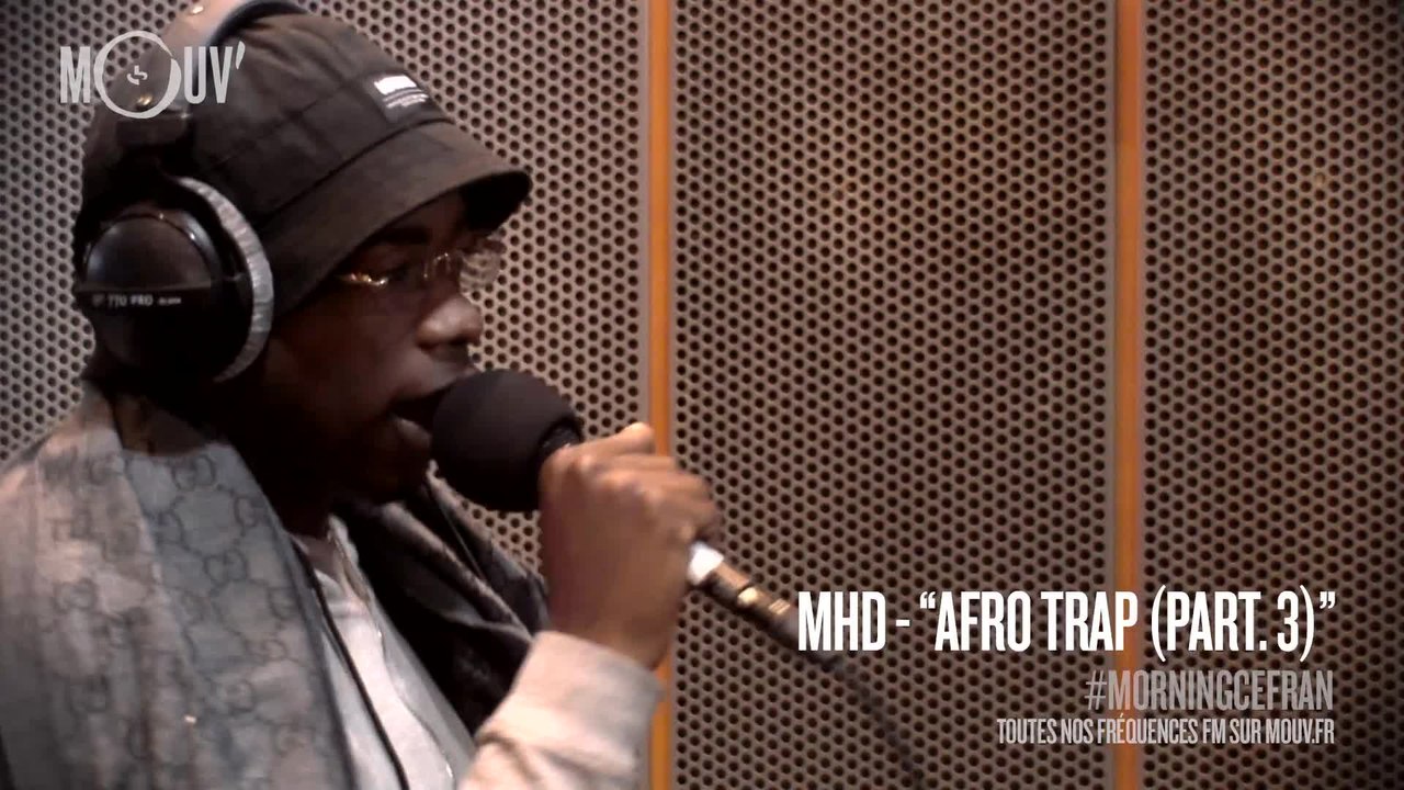 MHD - "Afro Trap Part  3" (Live @ Mouv' Studios)