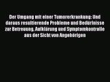 [Read] Der Umgang mit einer Tumorerkrankung: Und daraus resultierende Probleme und Bedürfnisse