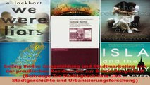 Lesen  Selling Berlin Imagebildung und Stadtmarketing von der preußischen Residenz bis zur PDF Frei