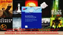 Download  Europäisches Pharmamarketing Ein Leitfaden für Manager der pharmazeutischen Industrie und Ebook Frei