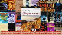Read  Hiking the Oregon Coast Day Hikes Along the Oregon Coast and Coastal Mountains Regional Ebook Free