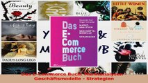 Lesen  Das ECommerce Buch Marktanalysen  Geschäftsmodelle  Strategien PDF Frei