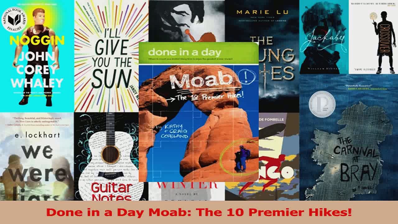 PDF Download  Done in a Day Moab The 10 Premier Hikes Read Online