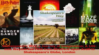 Read  Shakespeares Way a Journey of Imagination A 146mile Waymarked Path from Ebook Free