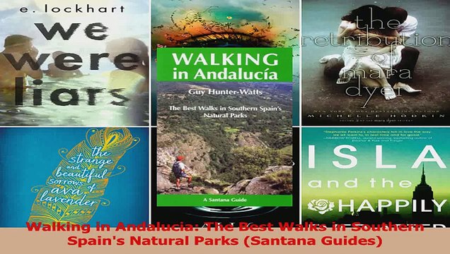 Read Walking in Andalucia The Best Walks in Southern Spains Natural Parks Santana Guides PDF Online
