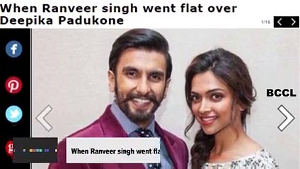 When Ranveer singh went flat over Deepika Padukone