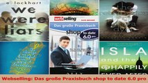 Lesen  Webselling Das große Praxisbuch shop to date 60 pro Ebook Frei