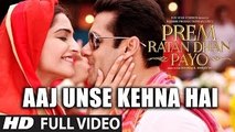 Aaj Unse Kehna Hai FULL VIDEO Song  Prem Ratan Dhan Payo Songs  Female Version  S-Series