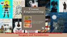 Tissue Engineering Applications in Maxillofacial Surgery and Periodontics Read Online