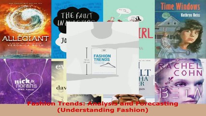 PDF Download  Fashion Trends Analysis and Forecasting Understanding Fashion Download Online