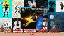PDF Download  BluesRock Guitar Masters A StepbyStep Breakdown of Guitar Styles and Techniques PDF Online