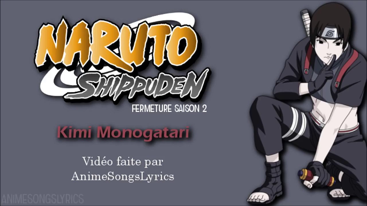 [FULL] Naruto Shippuden ED 3 -『Kimi Monogatari』- Original/Français