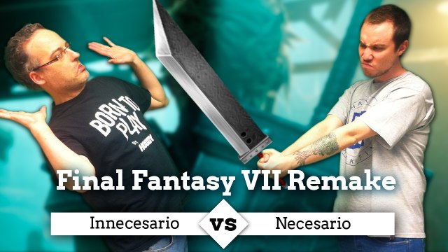 Cara a cara FINAL FANTASY VII REMAKE - ¿NECESARIO O INNECESARIO?