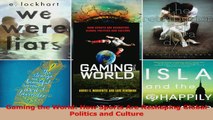 Read  Gaming the World How Sports Are Reshaping Global Politics and Culture Ebook Free