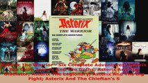 PDF Download  Asterix The Warrior  Six Complete Adventures Asterix The Gaul Asterix And The Goths PDF Online