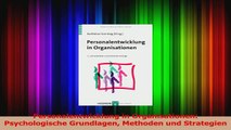 Download  Personalentwicklung in Organisationen Psychologische Grundlagen Methoden und Strategien PDF Online