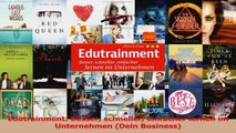 Download  Edutrainment Besser schneller einfacher lernen im Unternehmen Dein Business Ebook Online