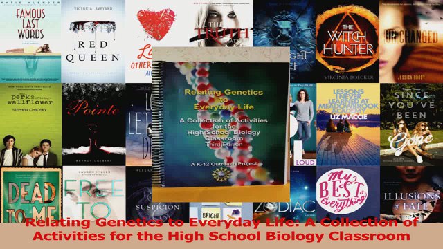 Relating Genetics to Everyday Life A Collection of Activities for the High School Biology PDF