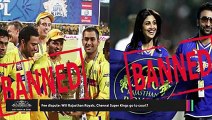 Franchise Fee Dispute _ Will Rajasthan Royals & Chennai Super Kings Go To Court