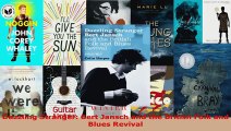 Read  Dazzling Stranger Bert Jansch and the British Folk and Blues Revival EBooks Online