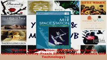 Download  The MIR Space Station A Precursor to Space Colonization WileyPraxis Series in Space PDF Free