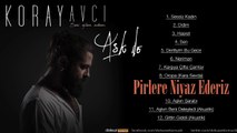 Koray Avcı - Pirlere Niyaz Ederiz (Official Audio)