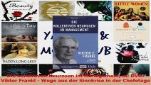 Download  Die kollektiven Neurosen im Management m DVD Viktor Frankl  Wege aus der Sinnkrise in Ebook Frei