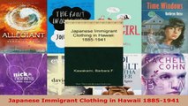 PDF Download  Japanese Immigrant Clothing in Hawaii 18851941 PDF Online