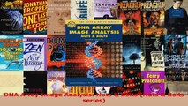 DNA Array Image Analysis Nuts  Bolts Nuts  Bolts series PDF