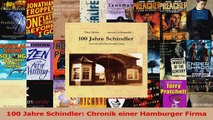 Download  100 Jahre Schindler Chronik einer Hamburger Firma PDF Frei