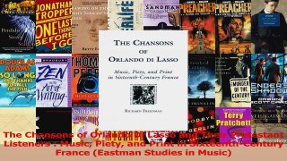 PDF Download  The Chansons of Orlando Di Lasso and Their Protestant Listeners  Music Piety and Print in PDF Full Ebook