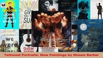 PDF Download  Tattooed Portraits New Paintings by Shawn Barber Read Online
