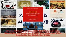 Lesen  China Mythos und Realität Die Wahrheit über Geschäfte im Reich der Mitte Die Wahrheit Ebook Frei
