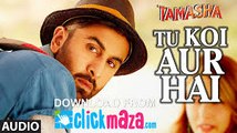 'TU KOI AUR HAI' Video Song - Tamasha Video Songs 2015 - Ranbir Kapoor, Deepika Padukone -T-Series