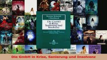 Download  Die GmbH in Krise Sanierung und Insolvenz PDF Frei