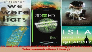 3D and HD Broadband Video Networking Artech House Telecommunications Library PDF
