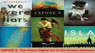 EXPOSÉ 5 The Finest Digital Art in the Known Universe PDF