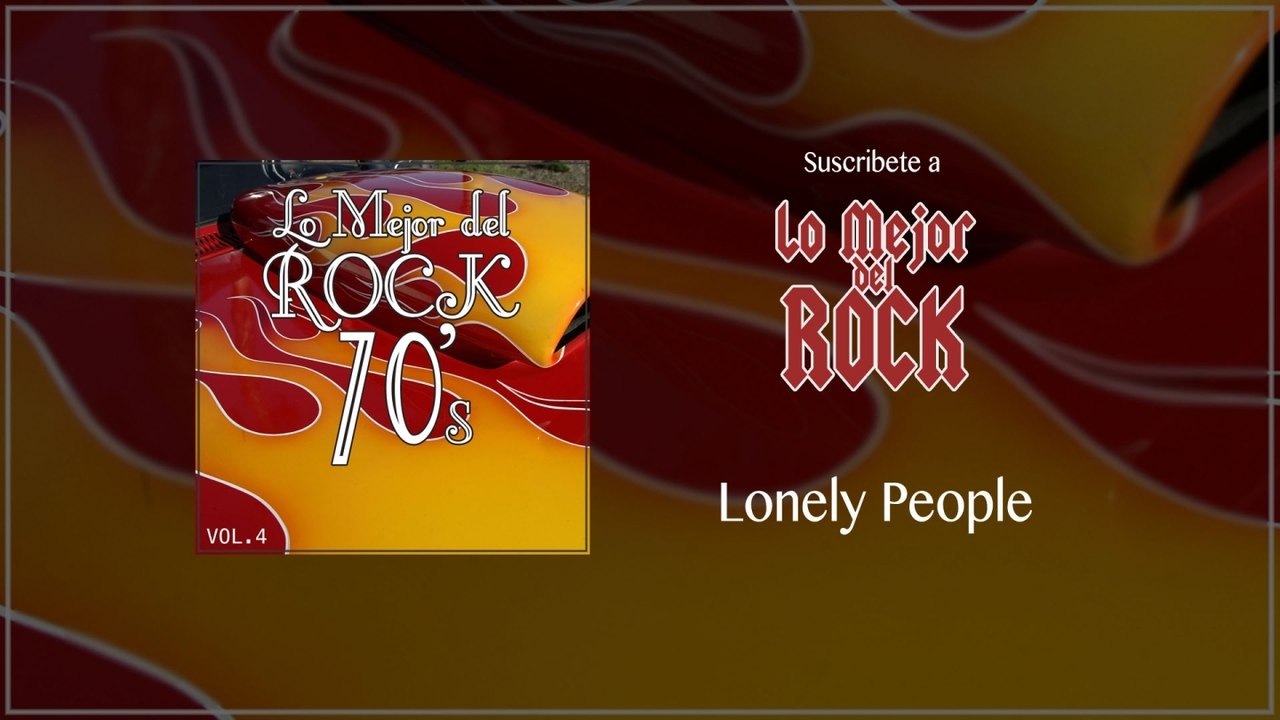 Lo Mejor del Rock de los 70's - Vol. 4 - Lonely People
