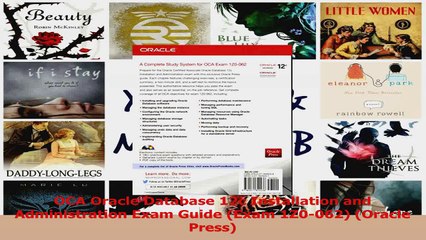 OCA Oracle Database 12c Installation and Administration Exam Guide Exam 1Z0062 Oracle Download