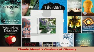 Read  Claude Monets Gardens at Giverny Ebook Free