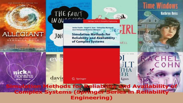 Read Simulation Methods for Reliability and Availability of Complex Systems Springer Series in Ebook Free